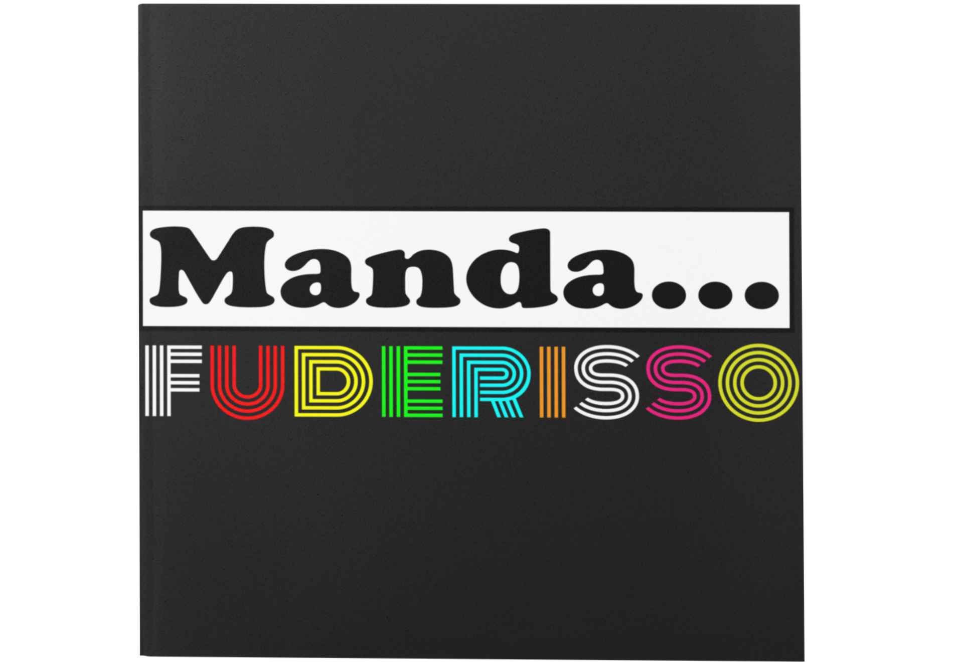 Manda Fuderisso