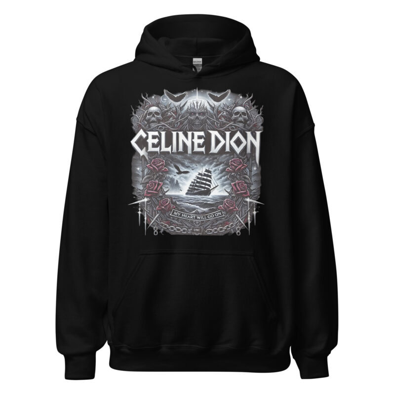 Hoodie Celine Dion Metal Edition - My Heart Will Go On