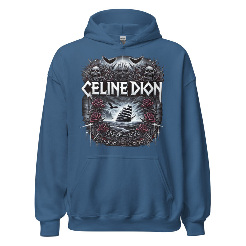 Hoodie Celine Dion Metal Edition - My Heart Will Go On - Image 17