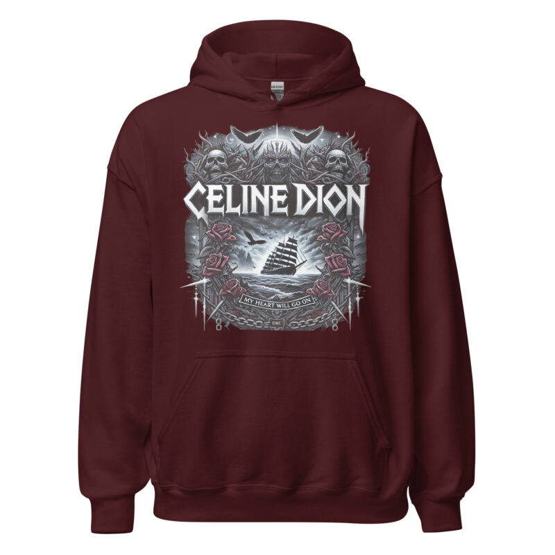 Hoodie Celine Dion Metal Edition - My Heart Will Go On - Image 9