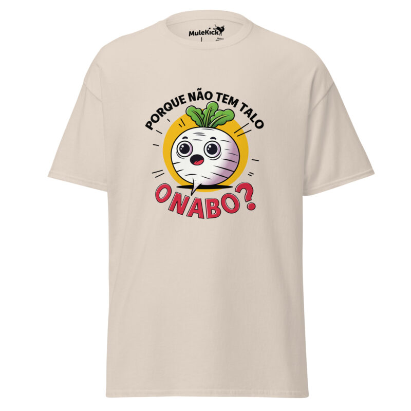 Porque Não Tem Talo o Nabo? T-shirt Divertido e Confortável - Image 37