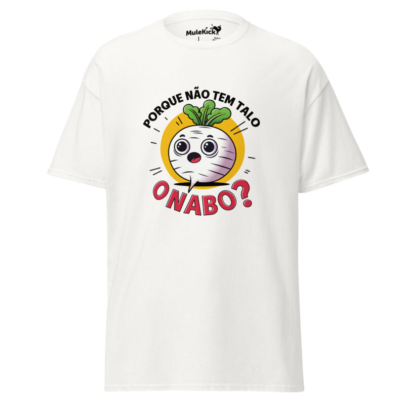 Porque Não Tem Talo o Nabo? T-shirt Divertido e Confortável - Image 46